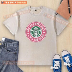 Alt Text: Nice My Valentines Call Me Mom X Starbucks washed t-shirt featuring a stylish design for Valentine's Day gifts.