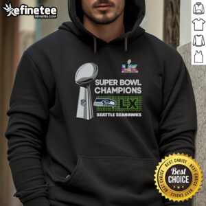 Seattle Seahawks Super Bowl LX Champions trophy hoodie featuring team logo and vibrant colors for fans.