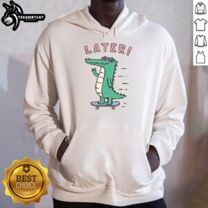 Original Later Skater Alligator Hoodie in vibrant colors, featuring a fun alligator graphic and comfortable fit.