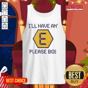 Retro gameshow tank top featuring 'Nice, I'll Have An E Please Bob' design, perfect for nostalgic gaming fans.