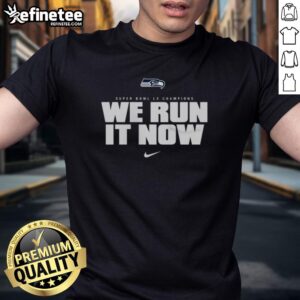 Alt Text: Official Seattle Seahawks Nike Super Bowl LX Champions T-Shirt with 'We Run It Now' slogan, showcasing team pride.