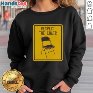 Official Respect The Parking Chair Sweatshirt in bold text, showcasing a stylish design perfect for casual wear.