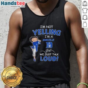 Girl wearing 'Pretty I'm Not Yelling I'm Duke Blue Devils' tank top, showcasing team spirit and style for fans.