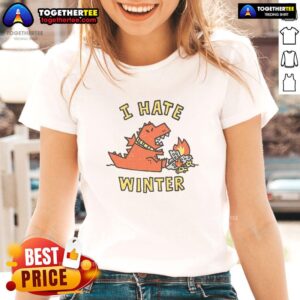 Official I Hate Winter Hostila Winter Ladies Tee featuring a stylish winter-themed design for women.