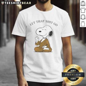 Cute Snoopy Let That Shit Go T-Shirt featuring iconic Snoopy design, perfect for casual wear and fans of Peanuts.