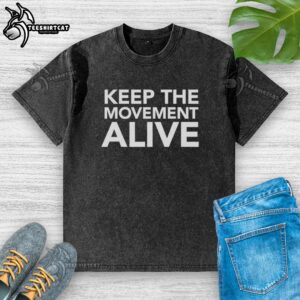Top Keep The Movement Alive washed t-shirt in vibrant colors, perfect for casual wear and expressing your style.