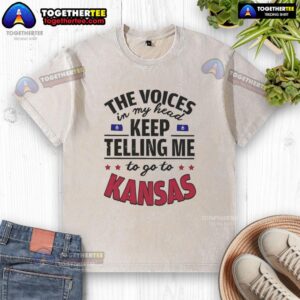 Official The Voices In My Head Keep Telling Me To Go To Kansas washed t-shirt, featuring a trendy design in soft fabric.
