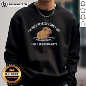 Casual black sweatshirt with text 'I'm Only Here So I Don't Get Fined' for a laid-back, humorous style.