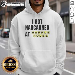 Good I Got Narcanned at Waffle House hoodie featuring a fun design, perfect for fans of quirky restaurant apparel.