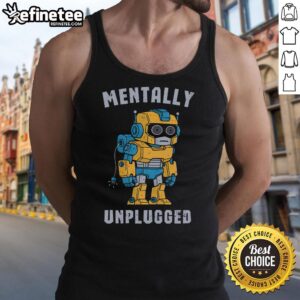 Official Mentally Unplugged Tank Top in stylish design, perfect for casual wear and promoting mental wellness.