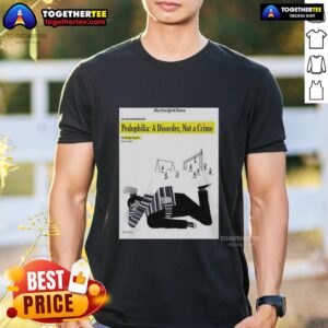 Top Pedophilia A Disorder Not A Crime T-Shirt design featuring bold text and graphic elements on a casual wear backdrop.