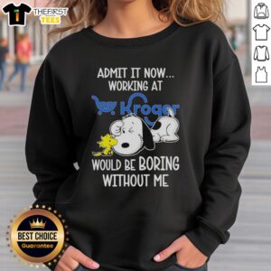 Cozy Snoopy and Woodstock sweatshirt from Kroger, featuring 'Life Would Be Boring Without Me' slogan, perfect for fans.