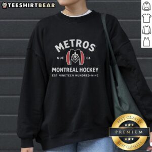Top Metros Montreal Est 1909 Hockey Est Nineteen Hundred-Nine T-Shirt - Image 5