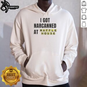 Cozy 'Nice I Got Narcanned At Waffle House' hoodie design featuring bold text and vibrant colors, perfect for Waffle House fans.