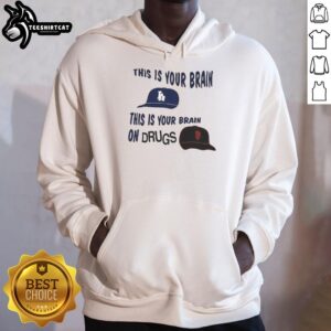 Original Los Angeles Dodgers vs San Francisco Giants hoodie featuring 'This Is Your Brain On Drugs' design.