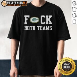 Nice Green Bay Packers Football Fck Both Teams Logo T-Shirt featuring vibrant graphics and a bold design for fans.