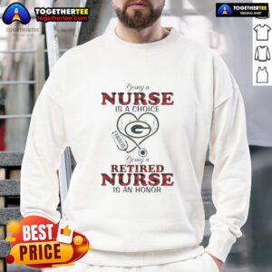 Green Bay Packers sweatshirt featuring a stethoscope and heart, celebrating being a nurse and retired nurse honor.