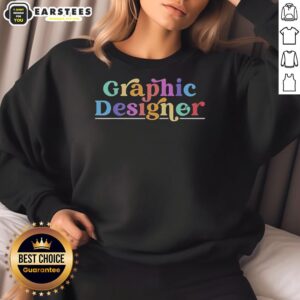 Creative sweatshirt featuring 'Good Graphic Designing Job' design, perfect for graphic designers and digital artists.
