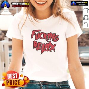 Goofcking Relax Ladies Tee featuring a stylish design, perfect for casual outings and comfortable everyday wear.