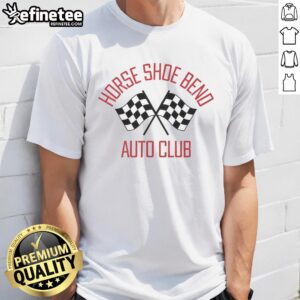 Good Horse Shoe Bend Auto Club Checkered Flag T-Shirt featuring a stylish design for racing enthusiasts and car lovers.