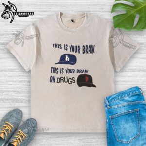 Original Los Angeles Dodgers vs San Francisco Giants 'This Is Your Brain On Drugs' washed t-shirt design featuring vibrant graphics.