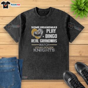 Premium washed t-shirt featuring grandmas playing bingo and watching Vegas Golden Knights game, perfect for hockey fans.