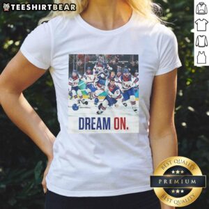 Hot Dream On Team USA Men's Ice Hockey 2026 Winter Olympic Champions moment on a stylish ladies tee.