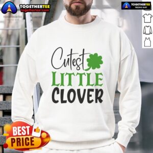 Official Cutest Little Clover Sweatshirt featuring a charming clover design for cozy and stylish outfits.