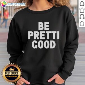 Hot Be Pretti Good Letter Sweatshirt in stylish design, perfect for casual outfits and trendy streetwear looks.