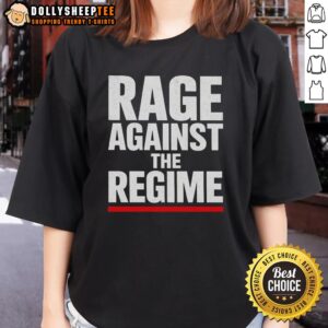 Premium Rage Against The Regime quote ladies tee featuring bold typography on a stylish, comfortable shirt.