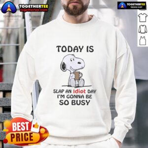 Funny Snoopy sweatshirt for 'Slap an Idiot Day' featuring Peanuts characters, perfect for casual wear.