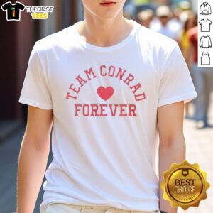 Pretty Team Conrad Forever T-Shirt featuring a stylish design, perfect for fans of Team Conrad and cozy fashion.