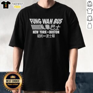 Good Fung Wah Bus New York Boston Chinese Character T-Shirt