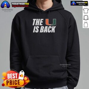 Good Miami Hurricanes NCAA 'The U Is Back' hoodie featuring vibrant team colors and logo, perfect for fans and supporters.