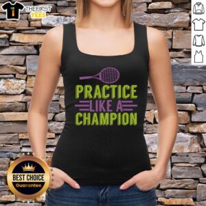 Awesome Practice Like A Champion Tank Top for athletes, featuring a motivational design and comfortable fit for training.