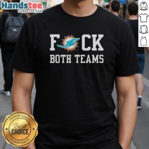 Alt Text: Official Miami Dolphins Football Fck Both Teams Logo T-Shirt featuring vibrant team colors and bold graphic design.
