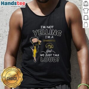 Pretty Im Not Yelling Iowa Hawkeyes girl tank top, showcasing team spirit with a fun and bold design.