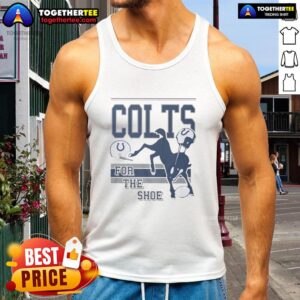 Alt Text: Awesome Indianapolis Colts 'For The Shoe' spirit script tank top featuring bold team colors and stylish design.