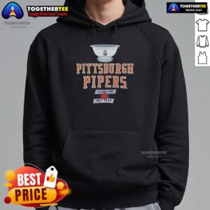 Good Pittsburgh Pipers 1967-68 ABA Champions Trophy hoodie featuring team logo and vintage design.