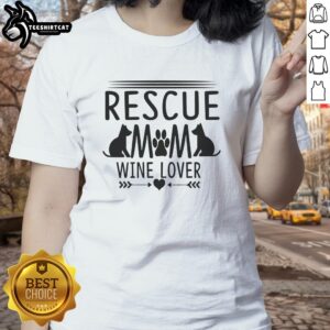 Hot rescue mom with a wine glass, wearing a ladies tee featuring a rescue dog design, celebrating her love for pets.