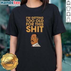 Premium Eddie Murphy 'I'm Getting Too Old For This Shit' portrait on a stylish ladies tee, perfect for comedy fans.