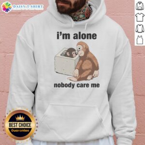 Cozy Nice I'm Alone Nobody Care Me Punch The Monkey Hoodie featuring a playful monkey graphic and vibrant colors.