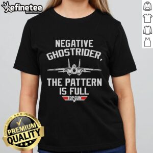 Official Negative Ghostrider The Pattern Is Full Top Gun Ladies Tee in stylish design for fans of the iconic movie.