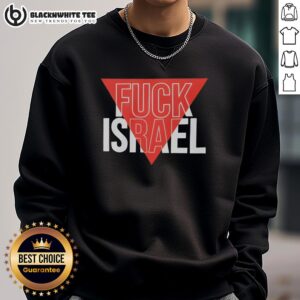 Awesome Fck Israel Text Sweatshirt featuring bold, eye-catching lettering on a stylish pullover design.