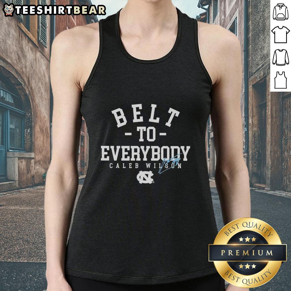 awesome-caleb-wilson-north-carolina-tar-heels-mens-basketball-belt-to-everybody-signature-tank-top Caleb Wilson wearing a North Carolina Tar Heels men's basketball tank top with 'Belt To Everybody' graphic design.