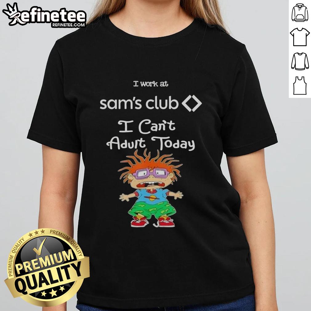 awesome-chuckie-finster-i-work-at-sams-club-i-cant-adult-today-ladies-tee Awesome Chuckie Finster I Work At Sam's Club I Can't Adult Today Ladies Tee featuring colorful cartoon design.