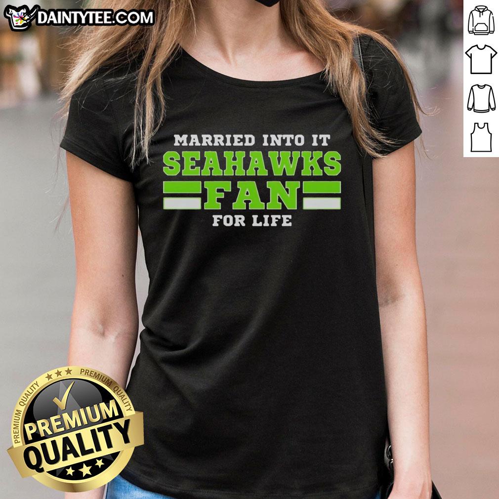 awesome-married-into-it-seahawks-fan-football-for-life-ladies-tee Awesome Married Into It Seahawks Fan Football For Life Ladies Tee, showcasing vibrant Seahawks colors and stylish design.