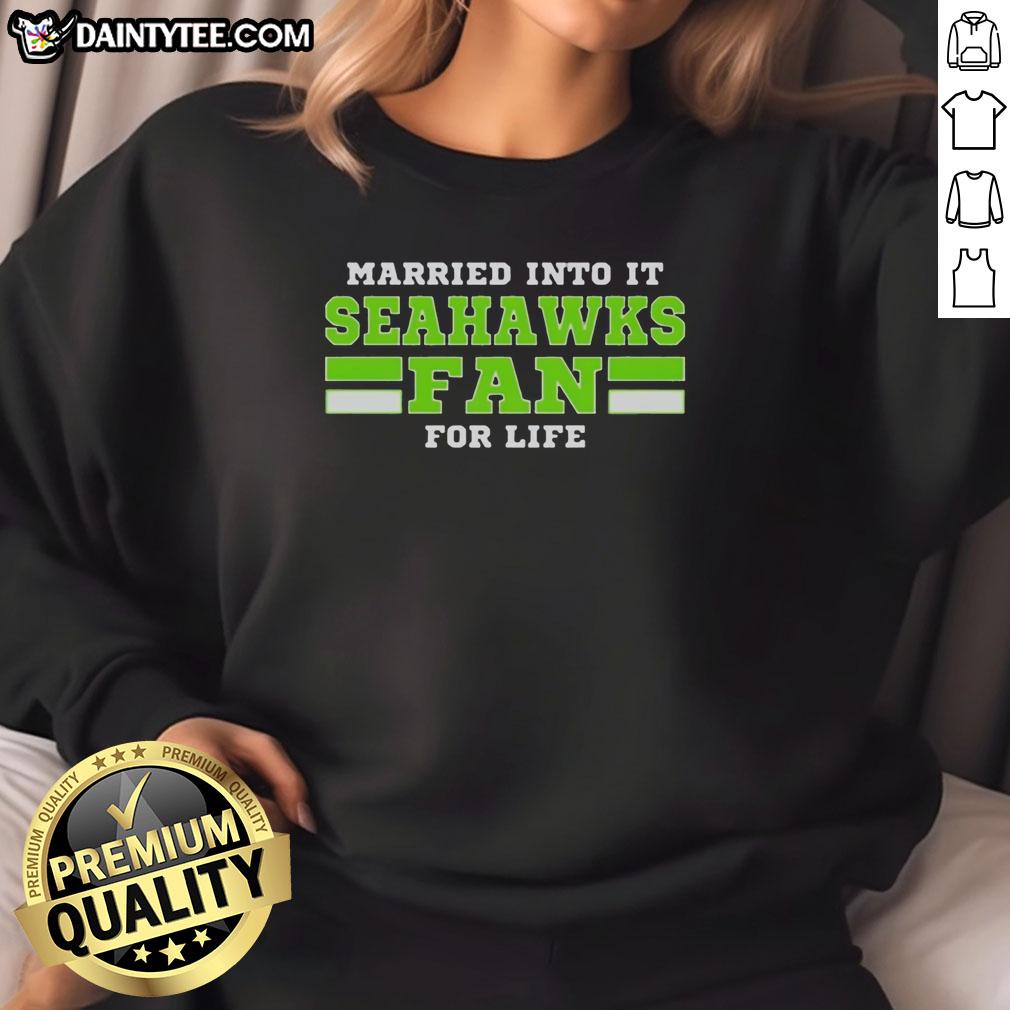 awesome-married-into-it-seahawks-fan-football-for-life-sweatshirt Awesome Married Into It Seahawks Fan Football For Life Sweatshirt in blue, perfect for dedicated Seahawks supporters.