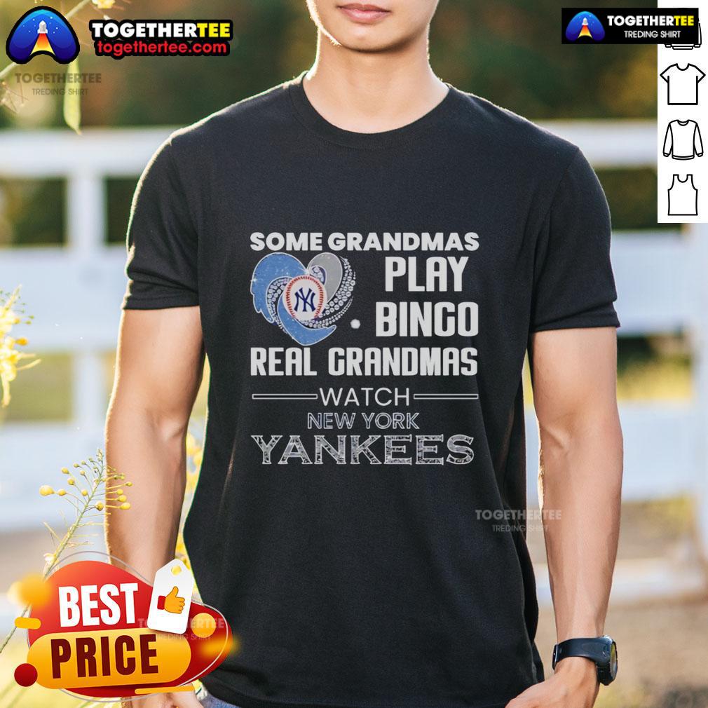 Awesome New York Yankees Some Grandmas Play Bingo Real Grandmas Watch Diamond Heart Shape T-Shirt Awesome New York Yankees heart-shaped t-shirt for grandmas who prefer watching baseball over playing bingo.
