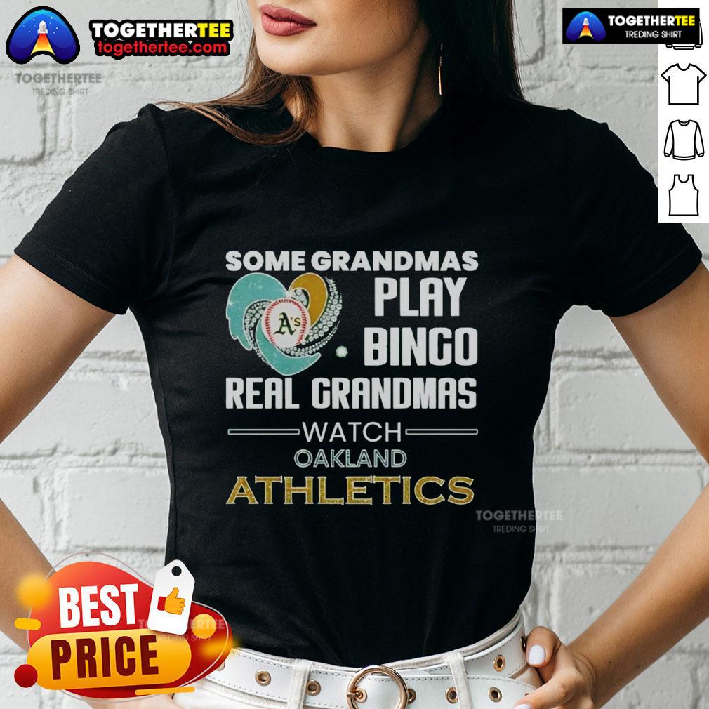 Awesome Oakland Athletics Some Grandmas Play Bingo Real Grandmas Watch Diamond Heart Shape Ladies-Tee Awesome Oakland Athletics ladies tee featuring a heart shape design, perfect for grandmas who love baseball and bingo.